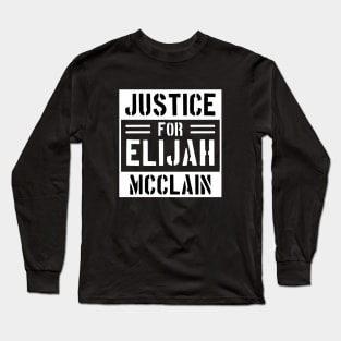 justice for elijah mcclain Long Sleeve T-Shirt